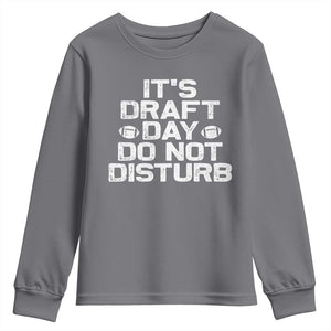 Funny Fantasy Football Youth Sweatshirt It's Draft Day Do Not Disturb TS10 Charcoal Print Your Wear