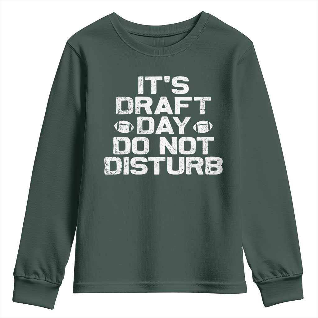 Funny Fantasy Football Youth Sweatshirt It's Draft Day Do Not Disturb TS10 Dark Forest Green Print Your Wear