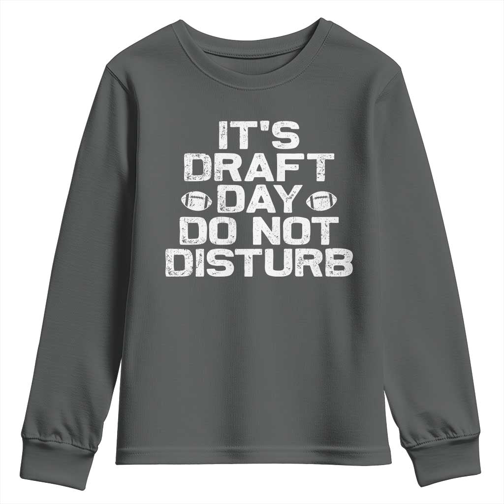 Funny Fantasy Football Youth Sweatshirt It's Draft Day Do Not Disturb TS10 Dark Heather Print Your Wear
