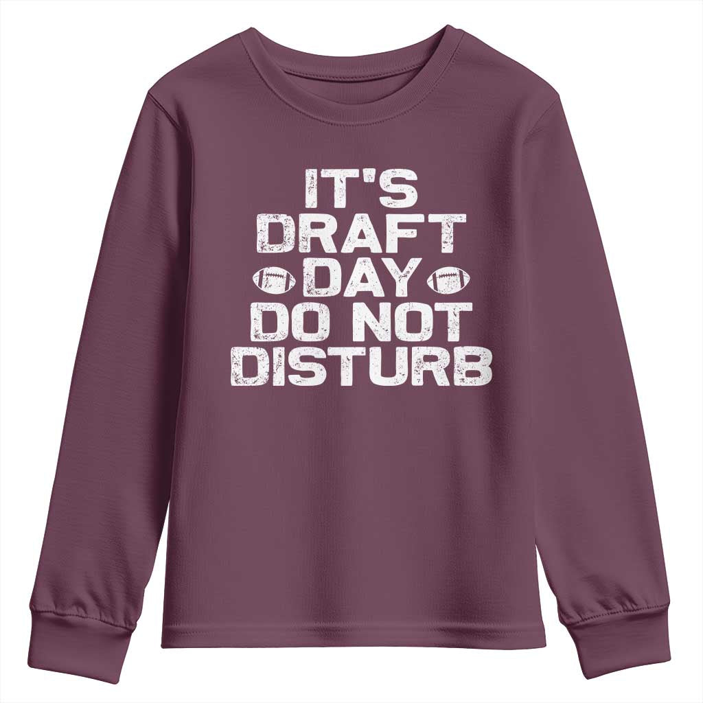 Funny Fantasy Football Youth Sweatshirt It's Draft Day Do Not Disturb TS10 Maroon Print Your Wear