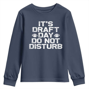Funny Fantasy Football Youth Sweatshirt It's Draft Day Do Not Disturb TS10 Navy Print Your Wear