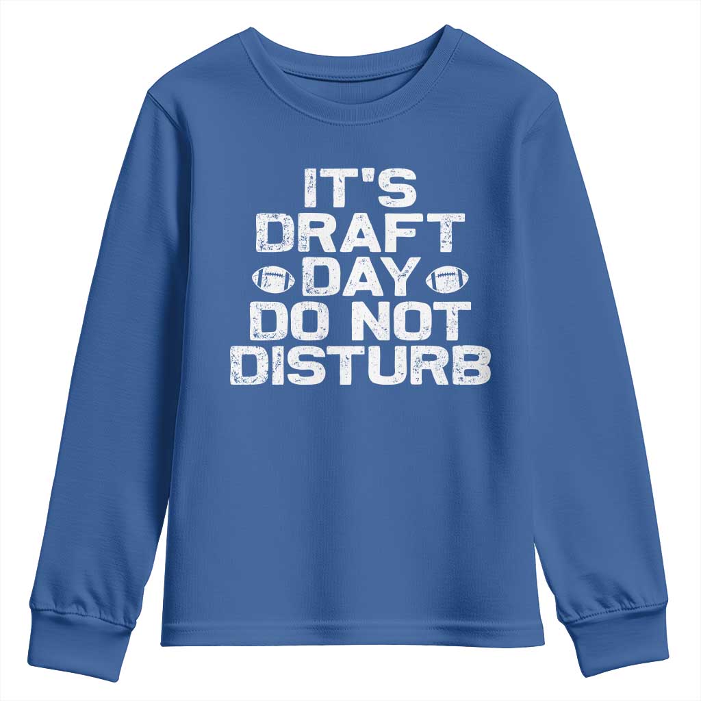 Funny Fantasy Football Youth Sweatshirt It's Draft Day Do Not Disturb TS10 Royal Blue Print Your Wear