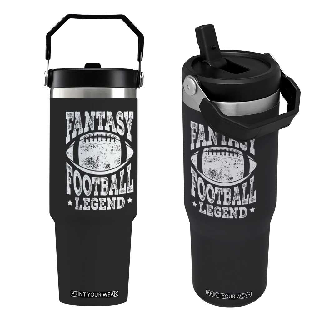 Fantasy Football Legend Flip Straw Tumbler Funny Gameday Dad TS10 One Size: 30 oz Black Print Your Wear