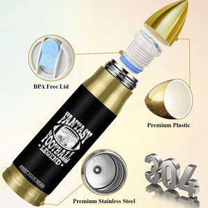 Fantasy Football Legend Bullet Tumbler Funny Gameday Dad TS10 Print Your Wear