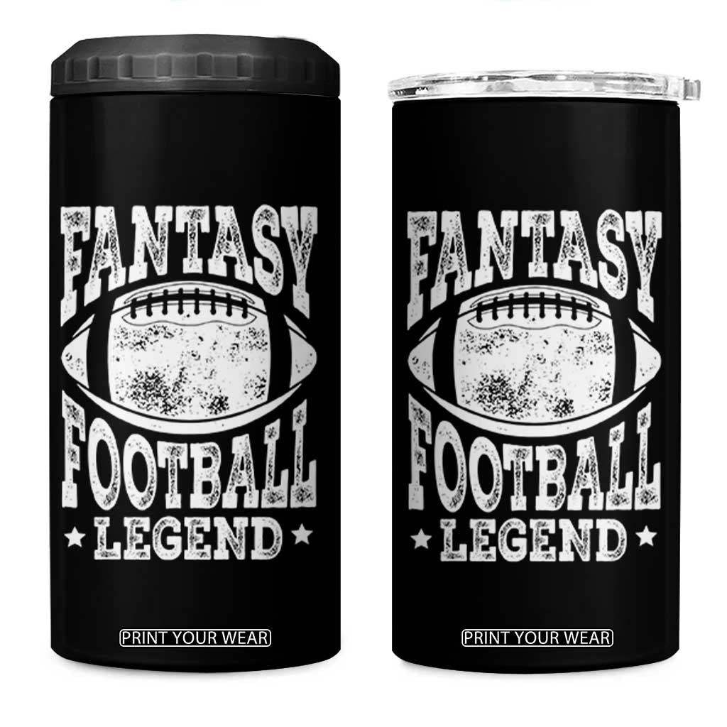 Fantasy Football Legend 4 in 1 Can Cooler Tumbler Funny Gameday Dad TS10 One Size: 16 oz Black Print Your Wear