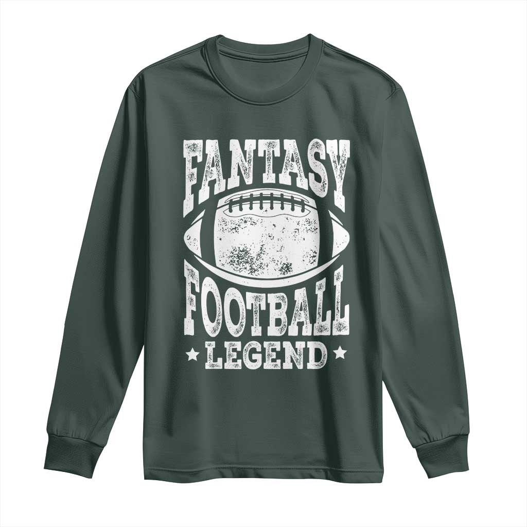 Fantasy Football Legend Long Sleeve Shirt Funny Gameday Dad TS10 Dark Forest Green Print Your Wear