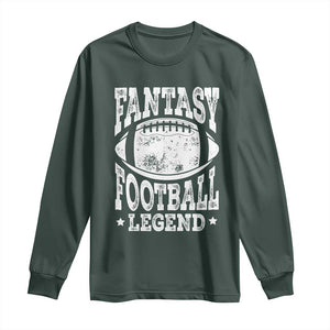 Fantasy Football Legend Long Sleeve Shirt Funny Gameday Dad TS10 Dark Forest Green Print Your Wear