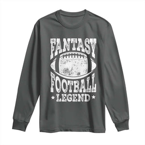 Fantasy Football Legend Long Sleeve Shirt Funny Gameday Dad TS10 Dark Heather Print Your Wear