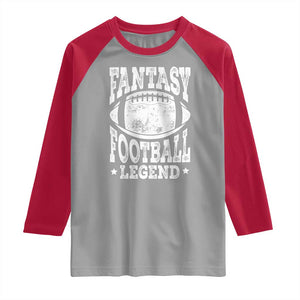 Fantasy Football Legend Raglan Shirt Funny Gameday Dad TS10 Sport Gray Red Print Your Wear