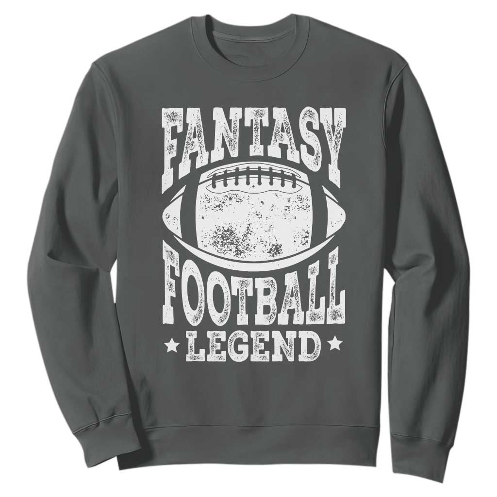 Fantasy Football Legend Sweatshirt Funny Gameday Dad TS10 Dark Heather Print Your Wear