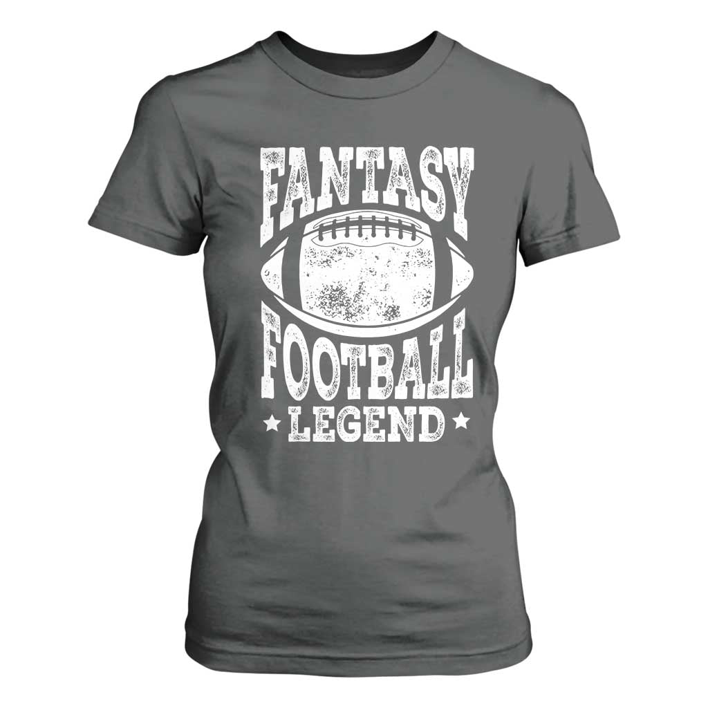Fantasy Football Legend T Shirt For Women Funny Gameday Dad TS10 Dark Heather Print Your Wear