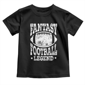 Fantasy Football Legend Toddler T Shirt Funny Gameday Dad TS10 Black Print Your Wear