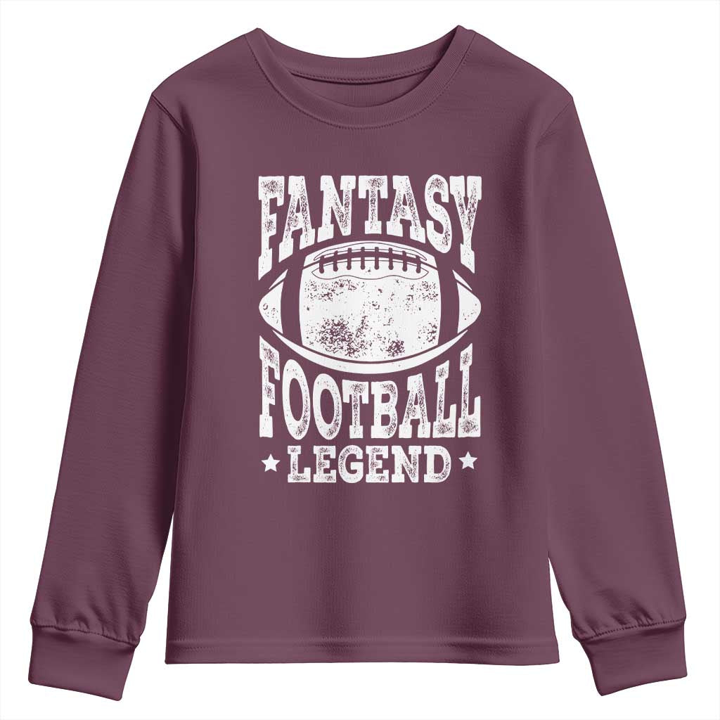 Fantasy Football Legend Youth Sweatshirt Funny Gameday Dad TS10 Maroon Print Your Wear