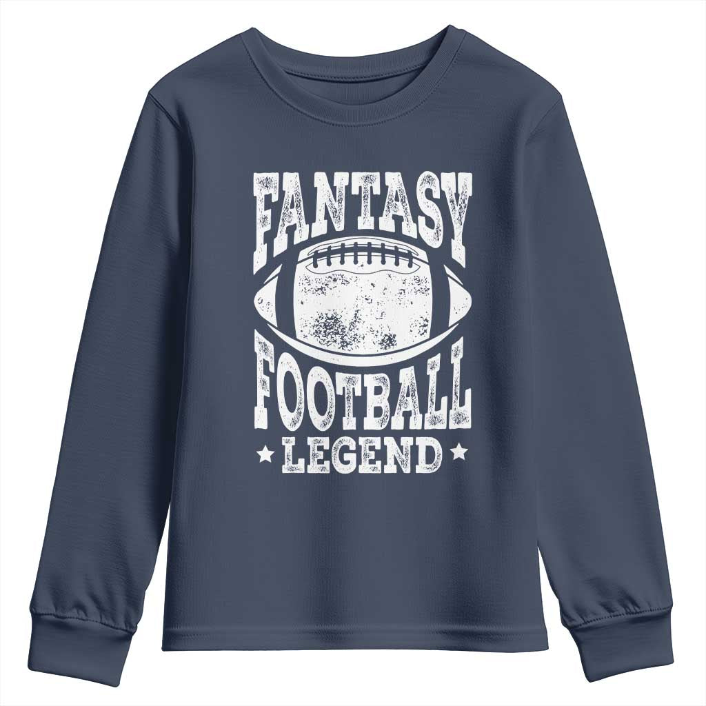 Fantasy Football Legend Youth Sweatshirt Funny Gameday Dad TS10 Navy Print Your Wear