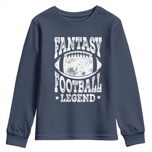 Fantasy Football Legend Youth Sweatshirt Funny Gameday Dad TS10 Navy Print Your Wear