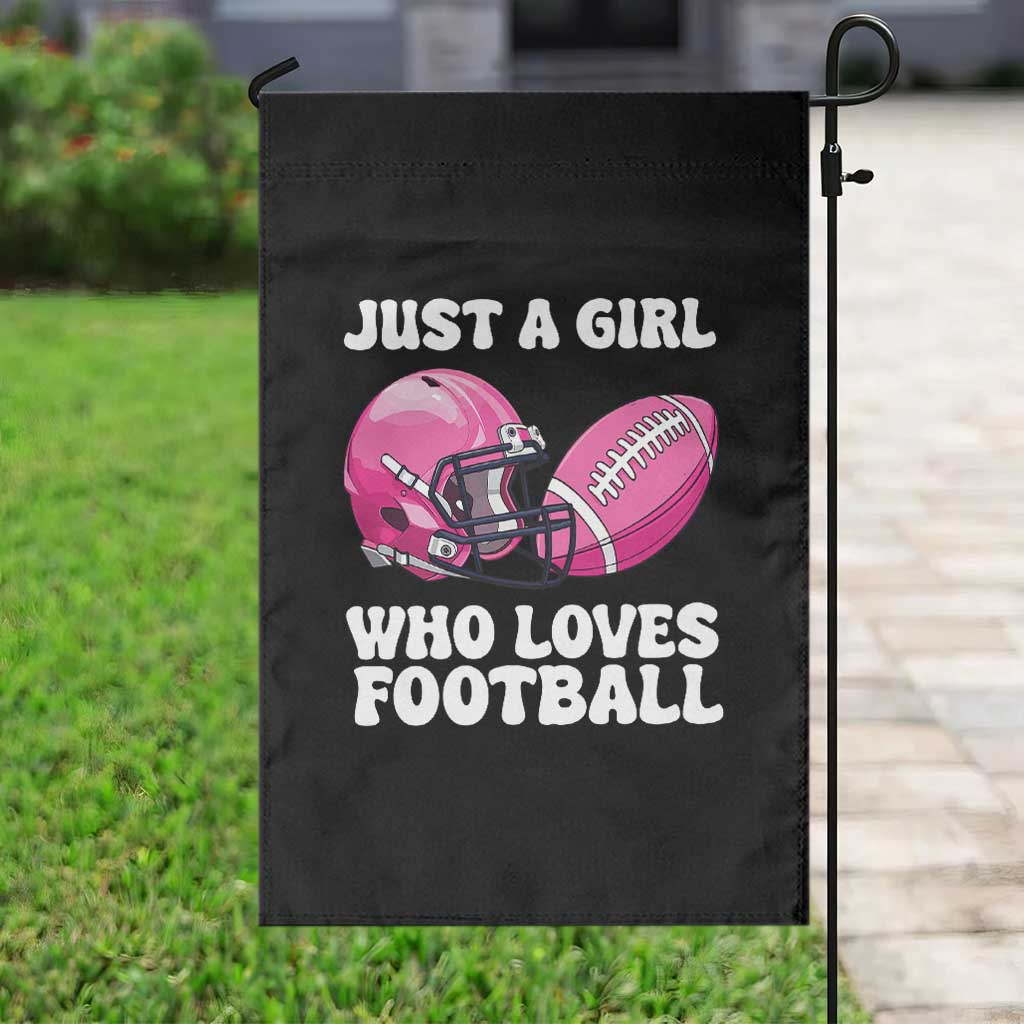 Funny Just A Girl Who Loves Football Garden Flag TS10 Print Your Wear