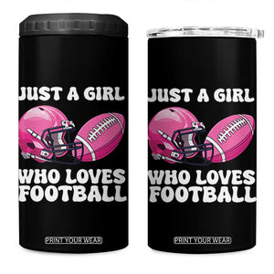 Funny Just A Girl Who Loves Football 4 in 1 Can Cooler Tumbler TS10 One Size: 16 oz Black Print Your Wear