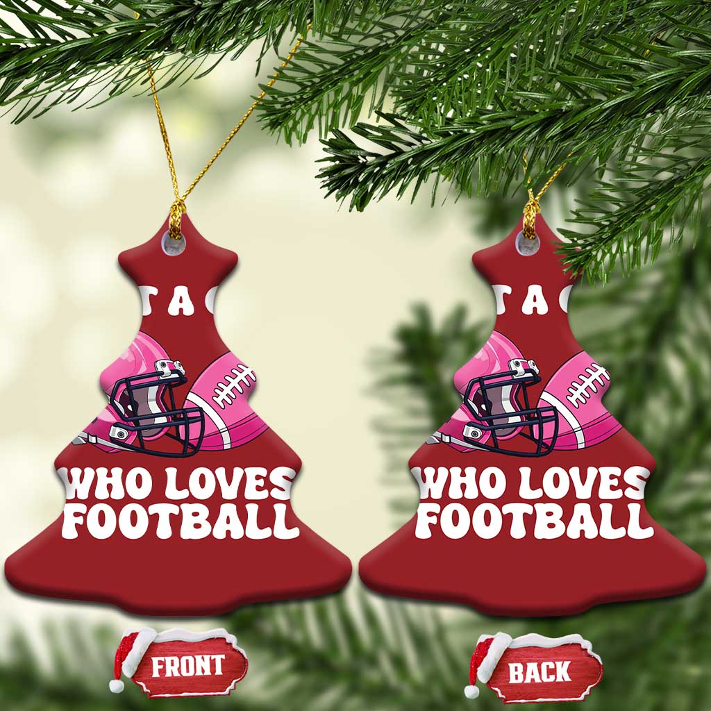 Funny Just A Girl Who Loves Football Christmas Ornament TS10 Christmas Tree Red Print Your Wear