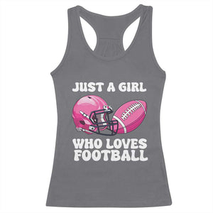 Funny Just A Girl Who Loves Football Racerback Tank Top TS10 Charcoal Print Your Wear