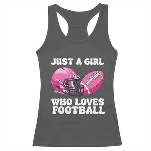 Funny Just A Girl Who Loves Football Racerback Tank Top TS10 Dark Heather Print Your Wear