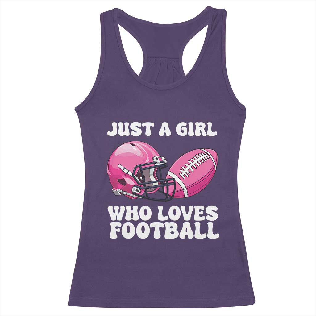 Funny Just A Girl Who Loves Football Racerback Tank Top TS10 Purple Print Your Wear