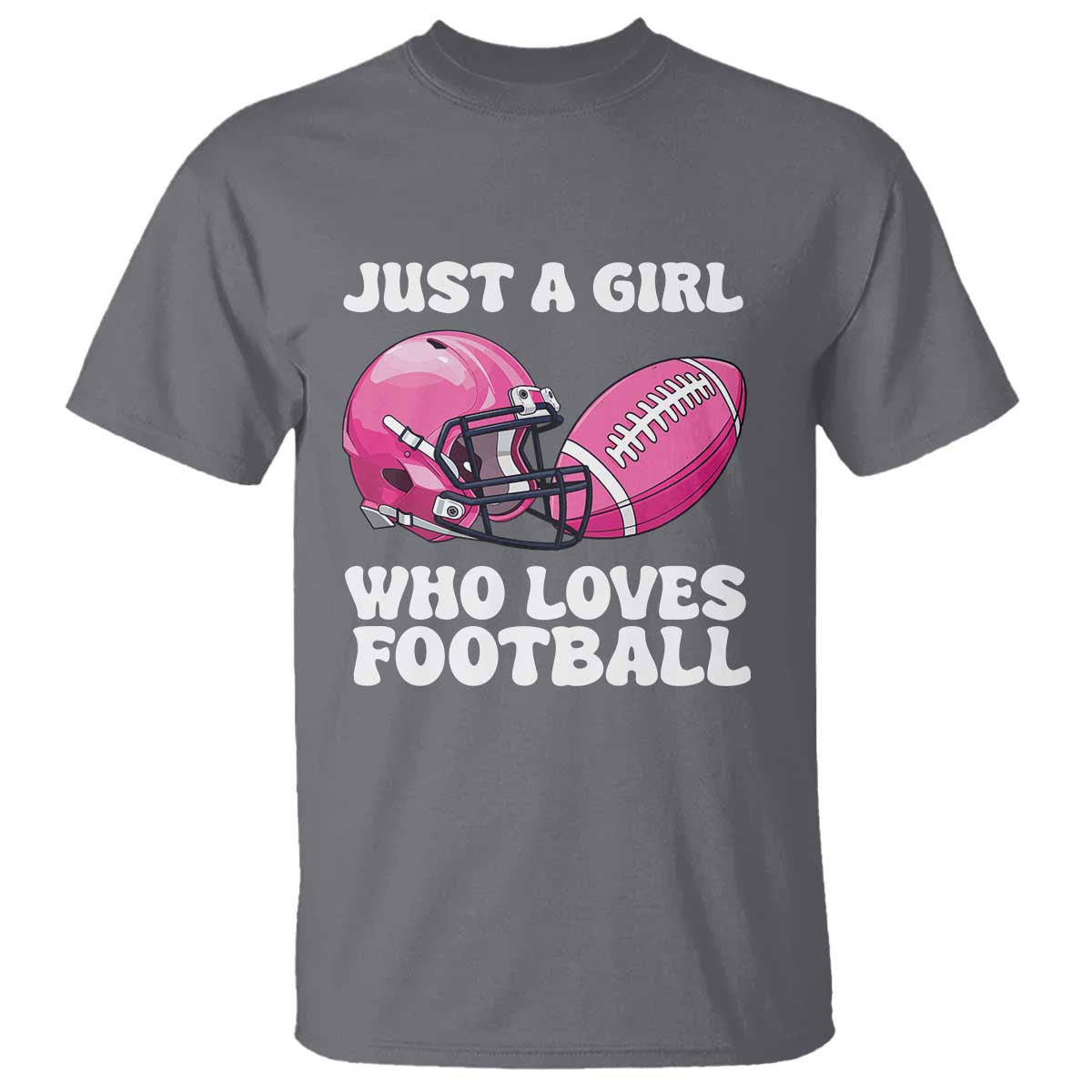 Funny Just A Girl Who Loves Football T Shirt TS10 Charcoal Print Your Wear