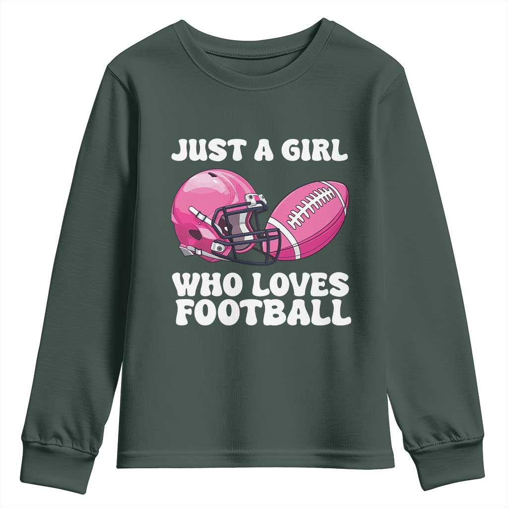 Funny Just A Girl Who Loves Football Youth Sweatshirt TS10 Dark Forest Green Print Your Wear