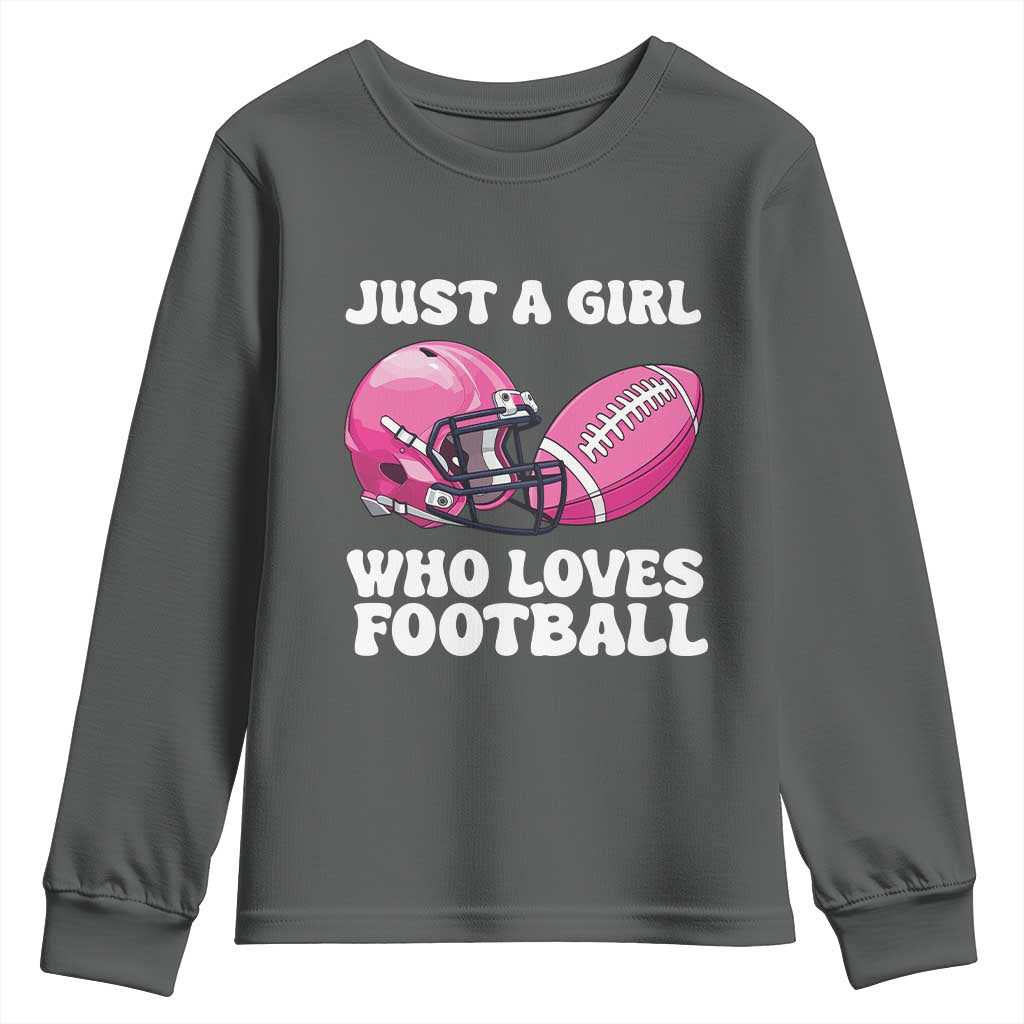 Funny Just A Girl Who Loves Football Youth Sweatshirt TS10 Dark Heather Print Your Wear
