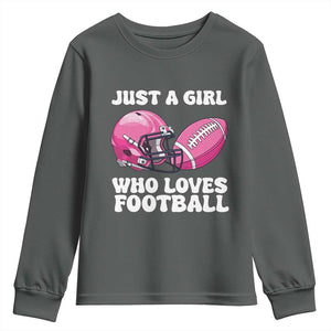 Funny Just A Girl Who Loves Football Youth Sweatshirt TS10 Dark Heather Print Your Wear