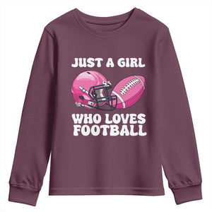 Funny Just A Girl Who Loves Football Youth Sweatshirt TS10 Maroon Print Your Wear