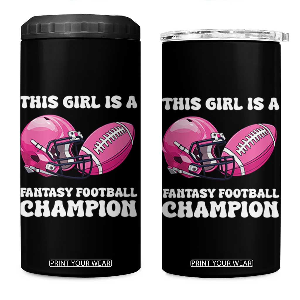 This Girl Is A Fantasy Football Champion 4 in 1 Can Cooler Tumbler Funny Champ Champion Draft TS10 One Size: 16 oz Black Print Your Wear