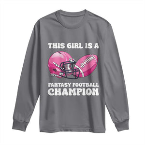 This Girl Is A Fantasy Football Champion Long Sleeve Shirt Funny Champ Champion Draft TS10 Charcoal Print Your Wear