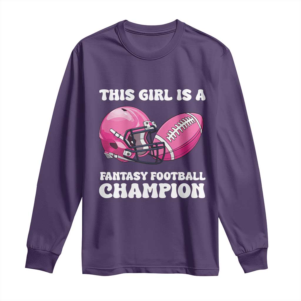 This Girl Is A Fantasy Football Champion Long Sleeve Shirt Funny Champ Champion Draft TS10 Purple Print Your Wear