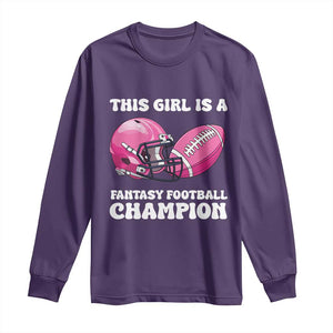 This Girl Is A Fantasy Football Champion Long Sleeve Shirt Funny Champ Champion Draft TS10 Purple Print Your Wear