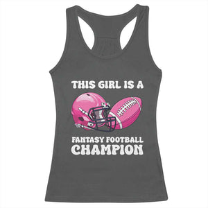 This Girl Is A Fantasy Football Champion Racerback Tank Top Funny Champ Champion Draft TS10 Dark Heather Print Your Wear