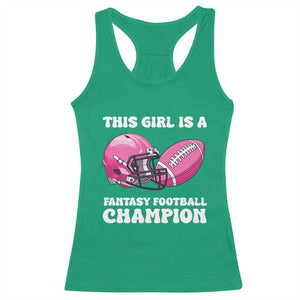 This Girl Is A Fantasy Football Champion Racerback Tank Top Funny Champ Champion Draft TS10 Irish Green Print Your Wear