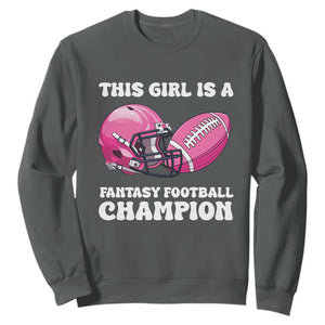 This Girl Is A Fantasy Football Champion Sweatshirt Funny Champ Champion Draft TS10 Dark Heather Print Your Wear
