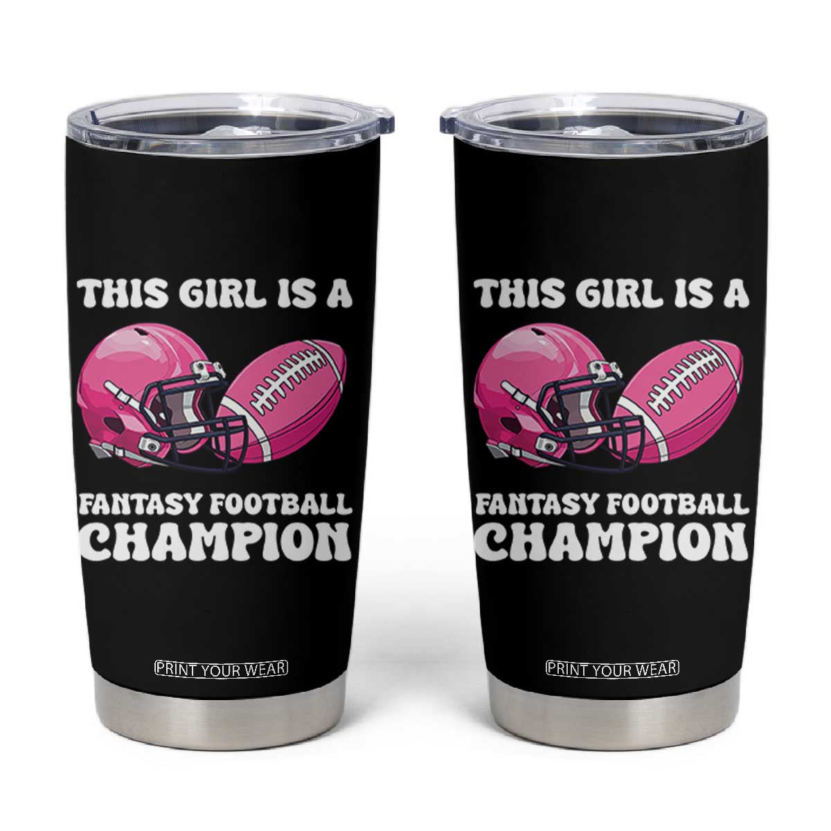 This Girl Is A Fantasy Football Champion Tumbler Cup Funny Champ Champion Draft TS10 Black Print Your Wear