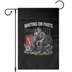 Funny Waiting On Parts Mechanic Skeleton Auto Repair Life Garden Flag TS10 Black Print Your Wear