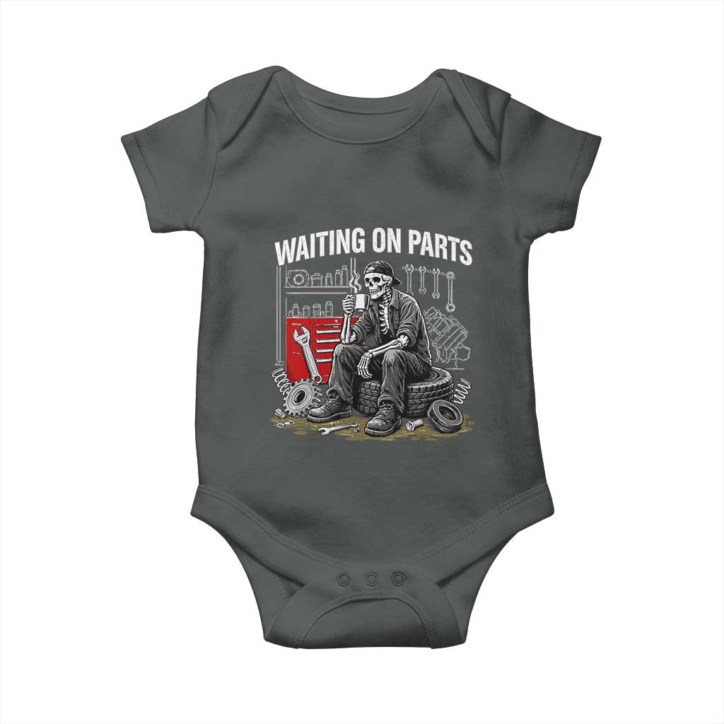 Funny Waiting On Parts Mechanic Skeleton Auto Repair Life Baby Onesie TS10 Dark Heather Print Your Wear