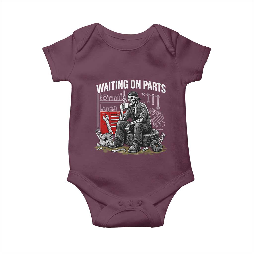 Funny Waiting On Parts Mechanic Skeleton Auto Repair Life Baby Onesie TS10 Maroon Print Your Wear