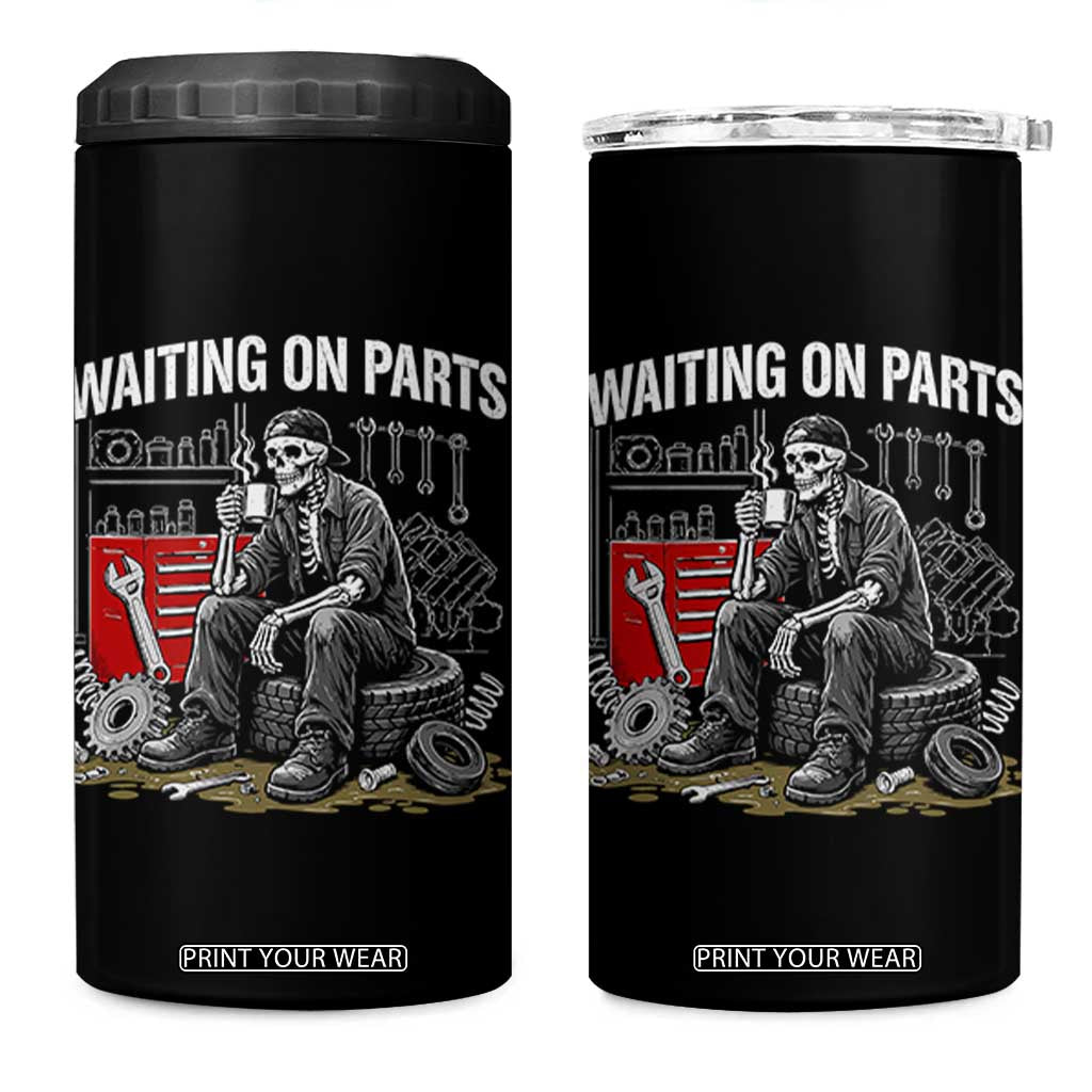 Funny Waiting On Parts Mechanic Skeleton Auto Repair Life 4 in 1 Can Cooler Tumbler TS10 One Size: 16 oz Black Print Your Wear