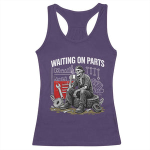 Funny Waiting On Parts Mechanic Skeleton Auto Repair Life Racerback Tank Top TS10 Purple Print Your Wear