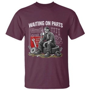 Funny Waiting On Parts Mechanic Skeleton Auto Repair Life T Shirt TS10 Maroon Print Your Wear