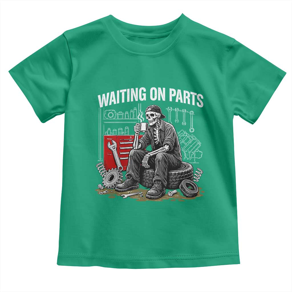 Funny Waiting On Parts Mechanic Skeleton Auto Repair Life Toddler T Shirt TS10 Irish Green Print Your Wear