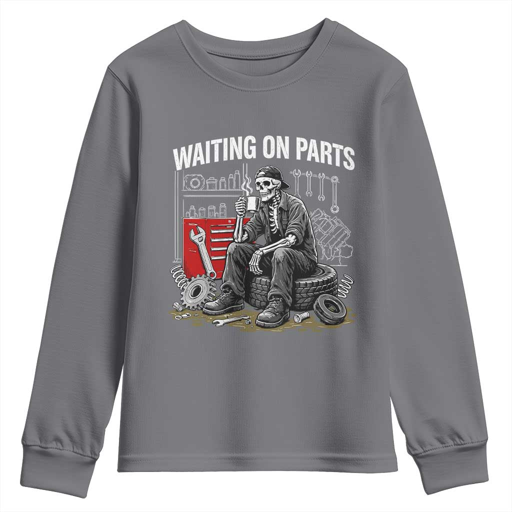 Funny Waiting On Parts Mechanic Skeleton Auto Repair Life Youth Sweatshirt TS10 Charcoal Print Your Wear