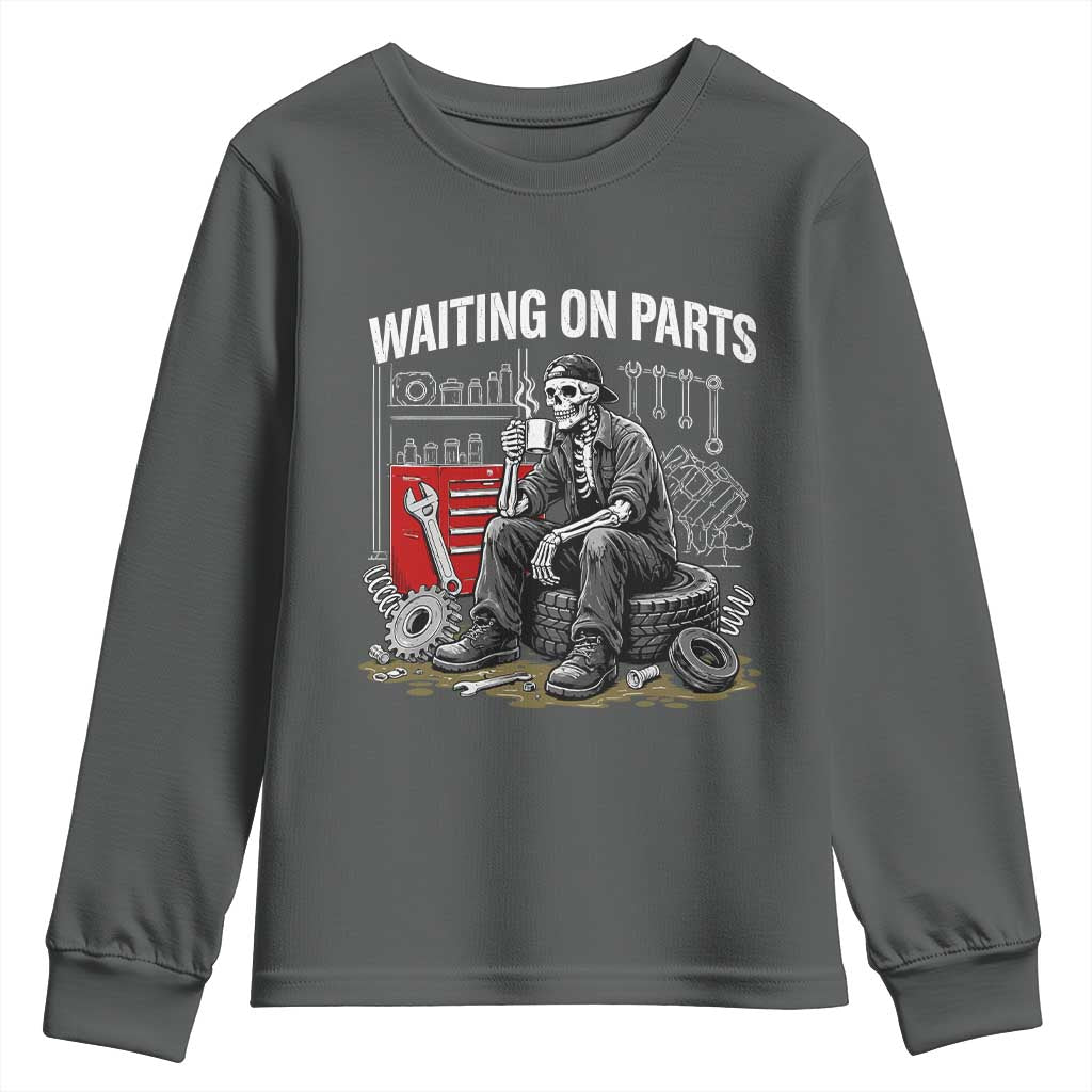 Funny Waiting On Parts Mechanic Skeleton Auto Repair Life Youth Sweatshirt TS10 Dark Heather Print Your Wear