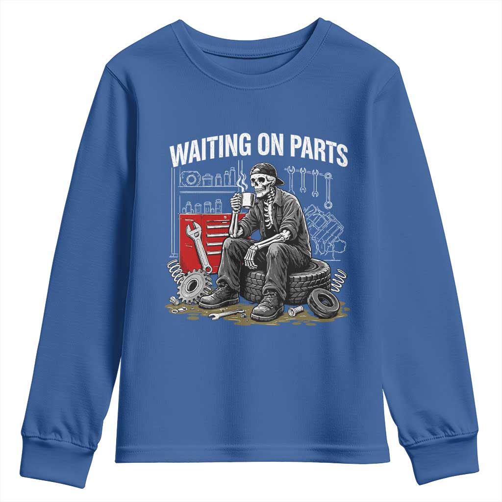 Funny Waiting On Parts Mechanic Skeleton Auto Repair Life Youth Sweatshirt TS10 Royal Blue Print Your Wear