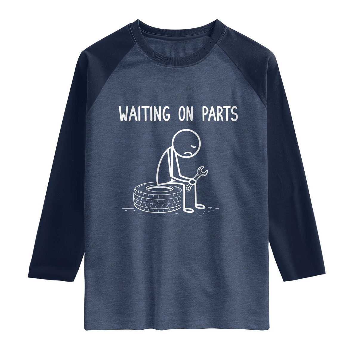 Funny Waiting On Parts Mechanic Auto Repair Car Raglan Shirt TS10 Heather Denim Navy Print Your Wear