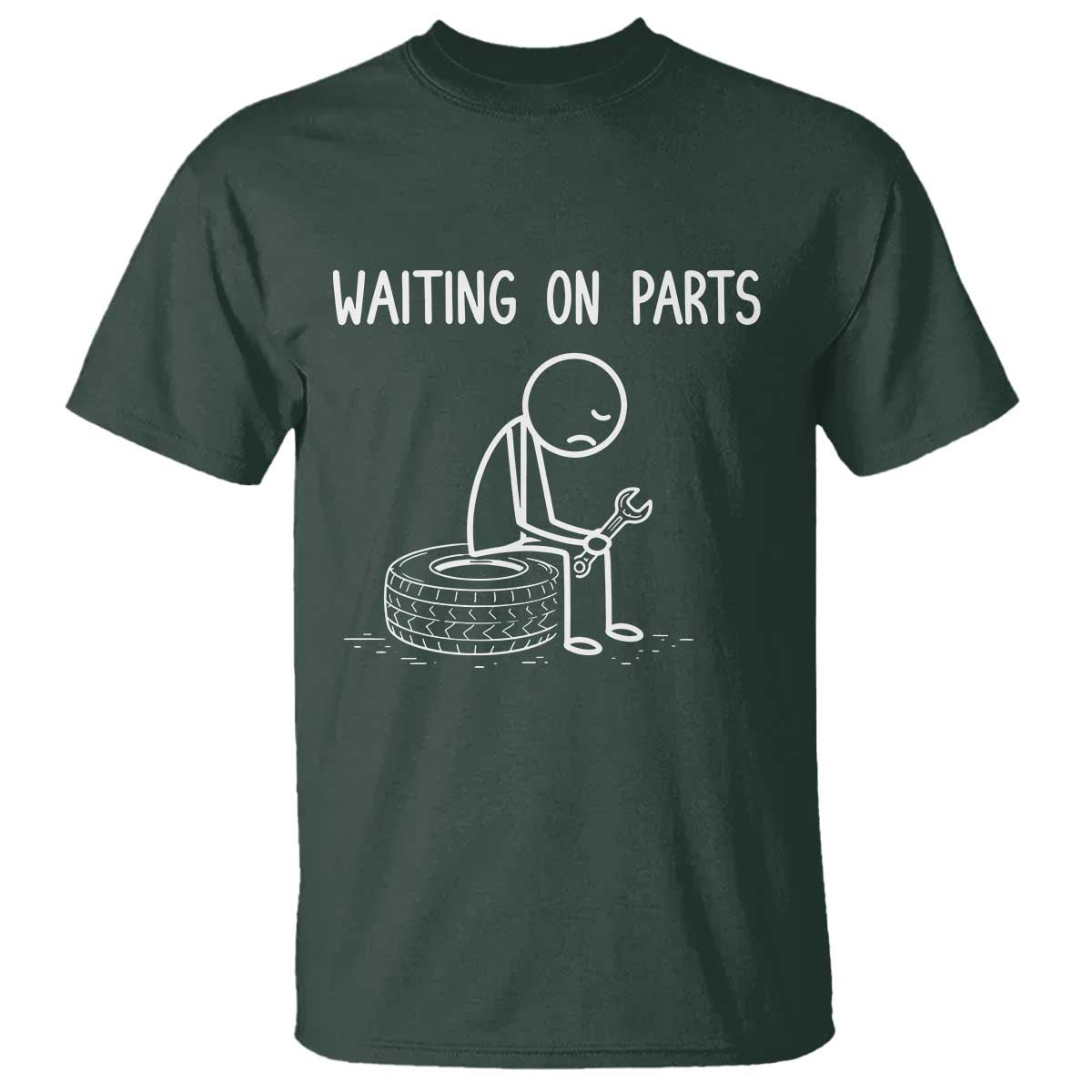 Funny Waiting On Parts Mechanic Auto Repair Car T Shirt TS10 Dark Forest Green Print Your Wear